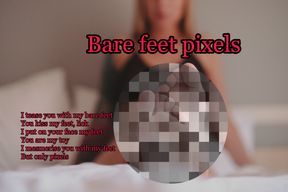 Pixels on my bare feet