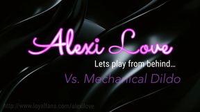 Alexi vs The Mechanical Dildo