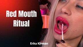 Red Mouth Ritual