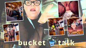 Kitchen Bucket Talk