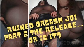 Ruined Orgasm JOI Part 2 the Release or is It? 1080p