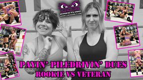 1359-Payin’ Piledrivin’ Dues - Rookie vs Veteran