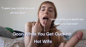 Goon While You Get Cucked: Hot Wife