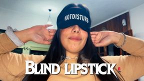 Blind lipstick