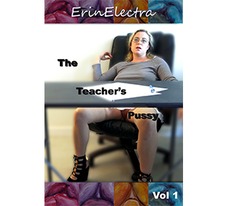 The teacherâ€™s pussy vol 1