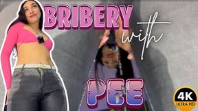 4k BRIBERY WITH PEE