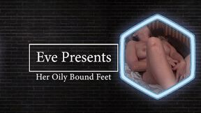 Presenting her Oily Bound feet as she struggles