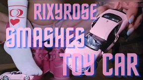 RixyRose Smashes Toy Car