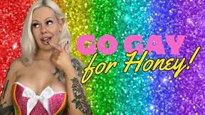 Sexuality Conversion: Go Gay For Honey