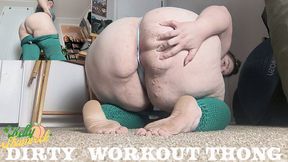 Dirty Workout Thong