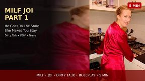 Best Friends Stepmom JOI Part 1 – Sends Him to the Store and Makes Me Stay