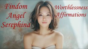 Worthlessness Affirmations