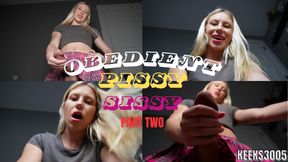 Obedient Pissy Sissy Part Two