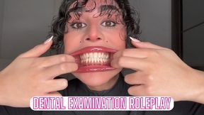 Dental Examination Roleplay
