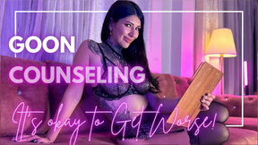 Goon Counseling, It's Ok to Get Worse!