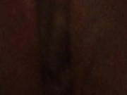 Up close to my pretty pussy~see his hot cum drip