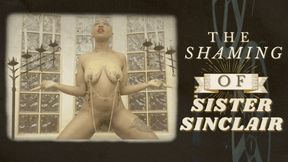 The Shaming Of Sister SinClair