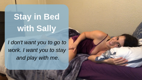 Stay in Bed with Sally