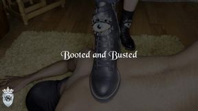 Booted and Busted