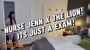 Nurse Jenn X The Lion: Its Just A Exam