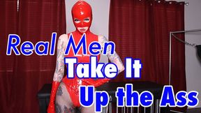 Real Men Take It Up the Ass (WMV)