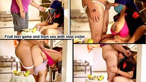 Fruit Test Game and Then Sex with Step Sister.