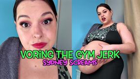 voring the gym jerk - you approach sydney screams at the gym to tell her to cover her fat body only to get eaten and digested - same size vore, big belly, pov, vore pred