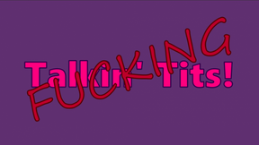 Talkin Tits S2E4: FUCKING