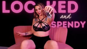 Locked & Spendy