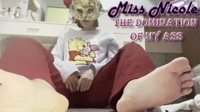 The Domination of My Ass