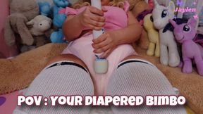 POV: Your Diapered Bimbo