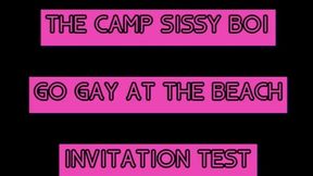 The Camp Sissy Boi Invitation Test comment if you complete to get you sucking a big one