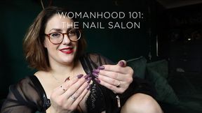 Womanhood 101: The Nail Salon