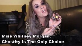 Miss Whitney Morgan: The Only Choice Is Chastity