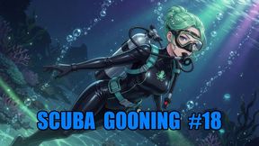 Scuba Gooning #18: Neoprene Abyss Goon State