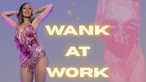 Wank At Work
