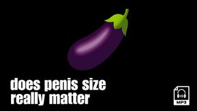 Does Penis Size Matter?