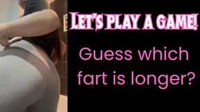 Guess which one is the longest? 4 Long farts
