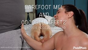 Barefoot Mel and CocoBellaFeetz Handjob Footjob Combo