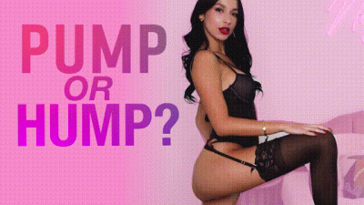 Pump Or Hump?
