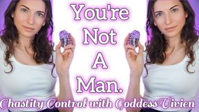You're not a man anymore chastity tease and denial