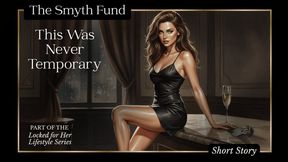 This Was Never Temporary - Part of the Locked for Her Lifestyle Series from Ms. Smyth of The Smyth Fund { FinDom Short Story }