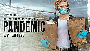Future Darkly: Pandemic - Anthony's Date