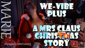 WE-VIBE PLUS A MRS CLAUS CHRISTMAS STORY