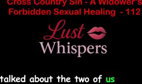 Cross Country Sin a Widower's Forbidden Sexual Healing Part One Hundred Twelve - English Audio Sex Story