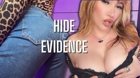 Hide The Evidence
