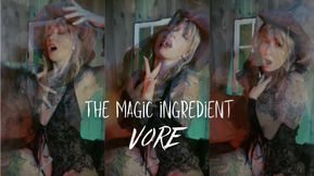 VORE - The Magic Ingredient