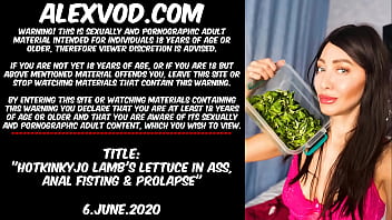 Hotkinkyjo lamb&#039_s lettuce in ass, anal fisting &amp_ prolapse