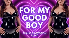 For My Good Boy - Praise & Devotion Audio from Goddess Anna, a Posh English BBW Financial Dominatrix