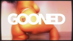 GOONED
